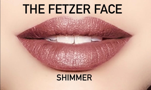 The Fetzer Face Perfect Pout Shimmer Lipsticks